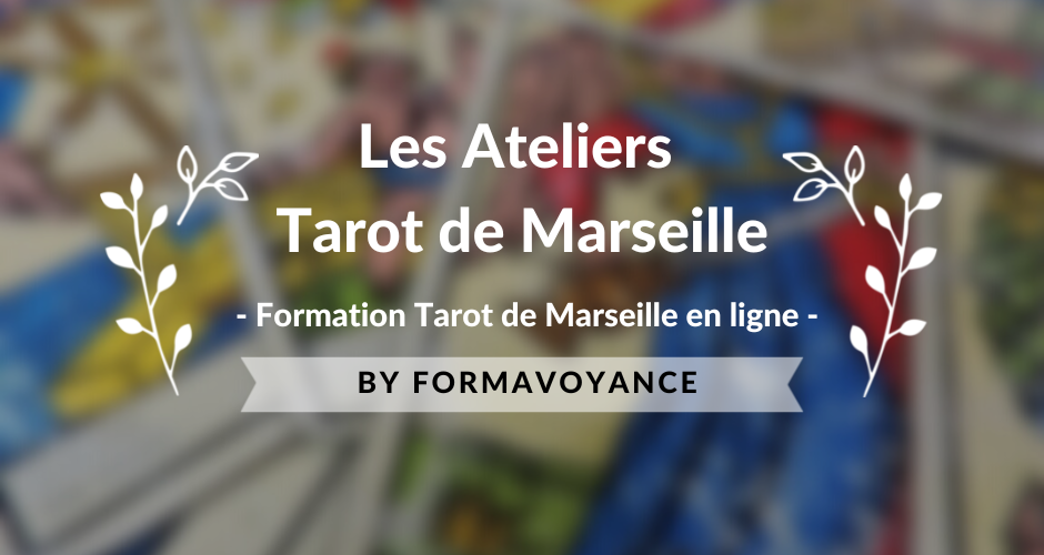 Formation voyance Tarot de Marseille